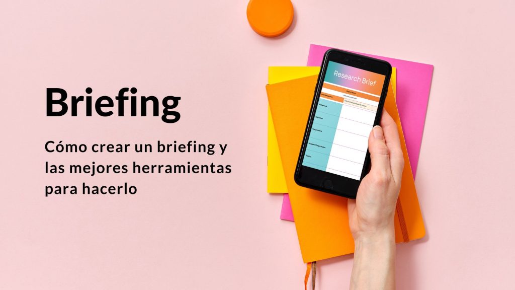 Como hacer un briefing con herramientas digitales